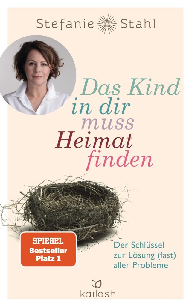 Cover Buch Das Kind in dir muss Heimat finden von Stephanie Stahl