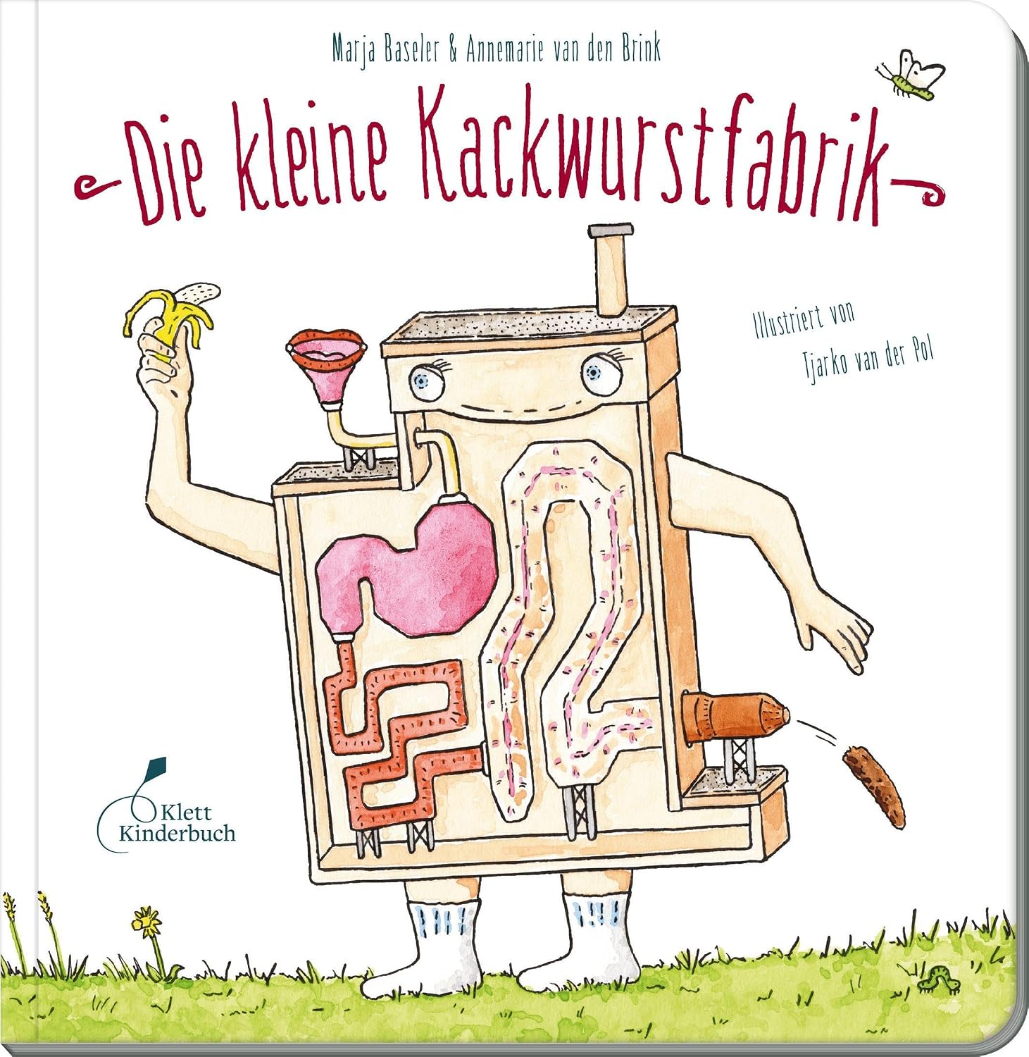 Cover Die kleine Kackwurstfabrik von Marja Baseler und Annemarie van den Brink